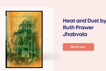 Heat and Dust by Ruth Prawer Jhabvala