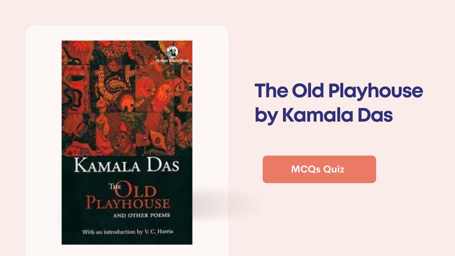 The Old Playhouse by Kamala Dass
