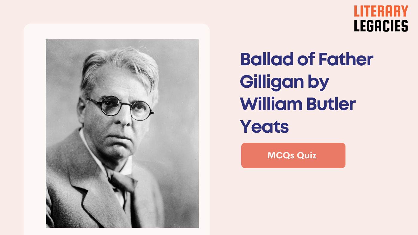 Ballad of Father Gilligan by William Butler Yeats