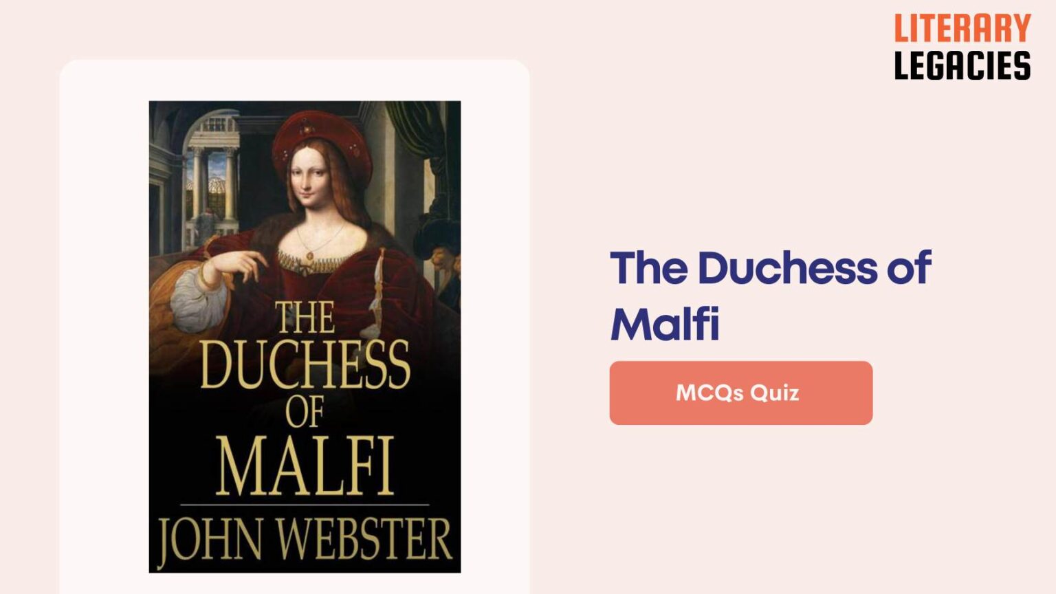 The Duchess of Malfi MCQs Quiz Questions and Answers