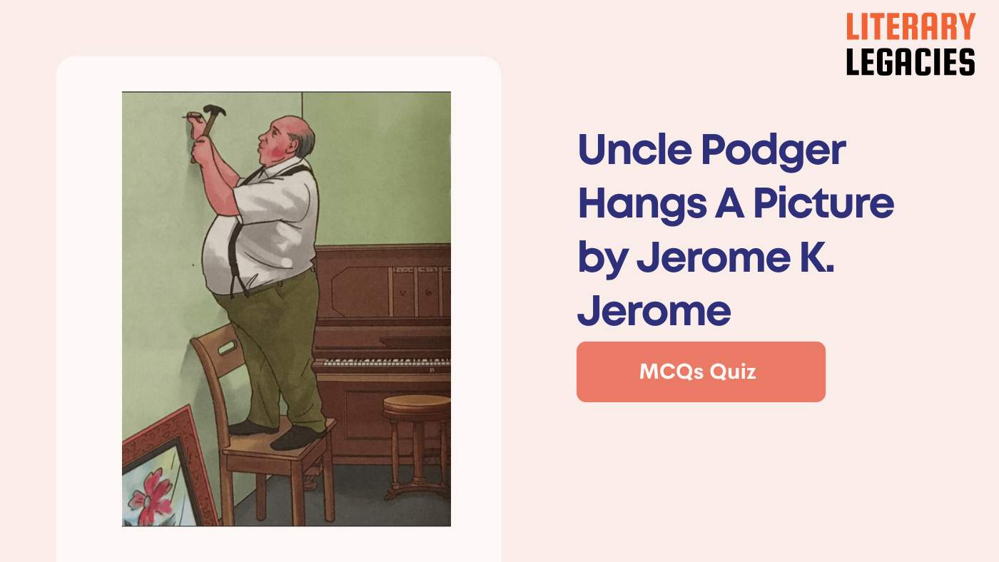 Uncle Podger Hangs A Picture by Jerome K. Jerome