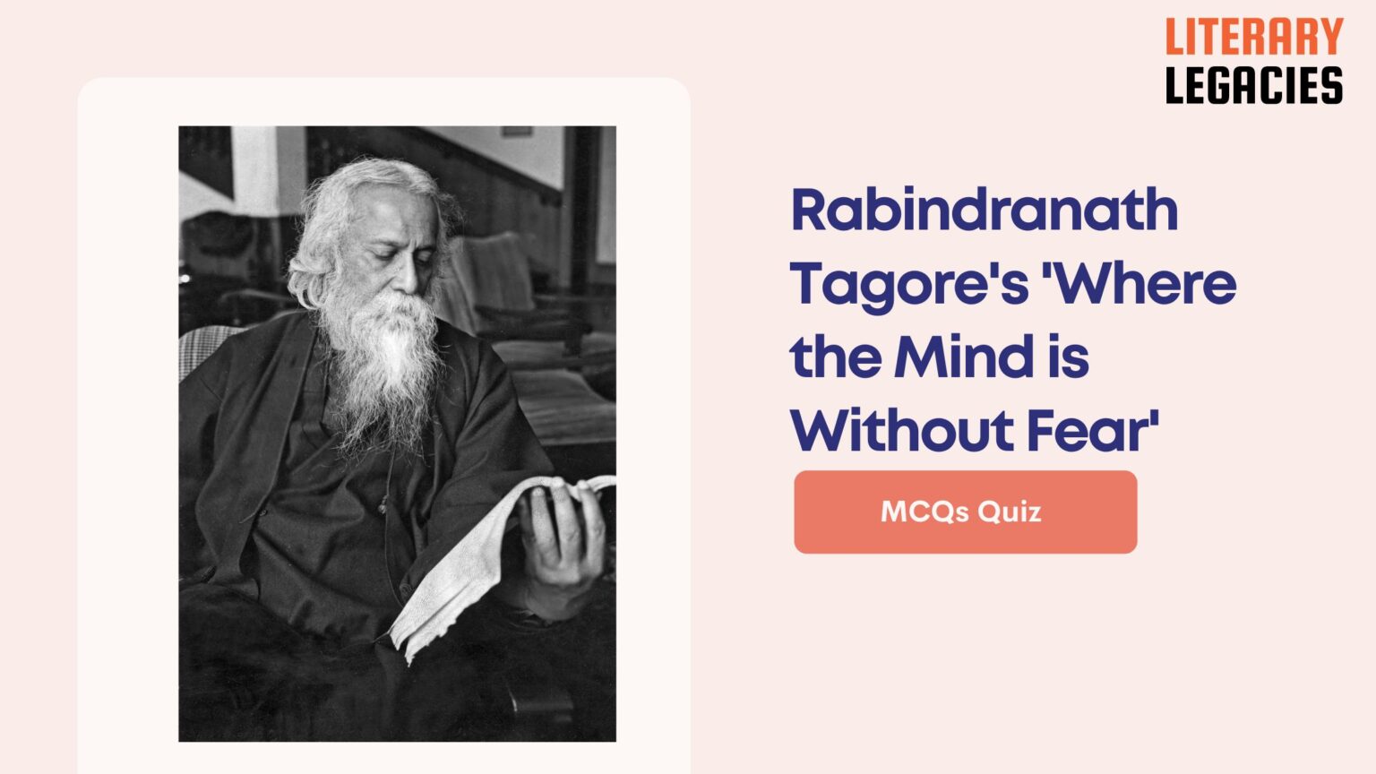 Rabindranath Tagore's 'Where the Mind is Without Fear'