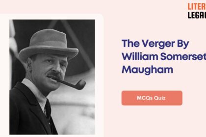 The Verger By William Somerset Maugham MCQs Quiz Questions And Answers (1)