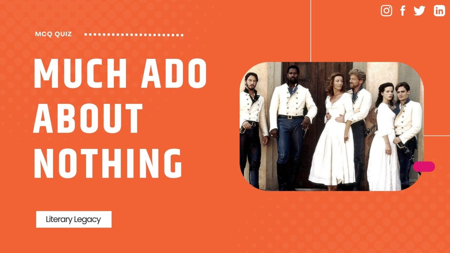 Much Ado About Nothing by William Shakespeare